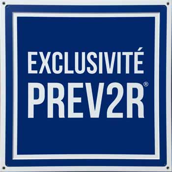 Panneau exclusivité  Prev2r - reproduction interdite