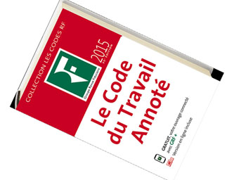 Le code du travail Le code du travail